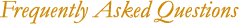 Frequently Asked Questions